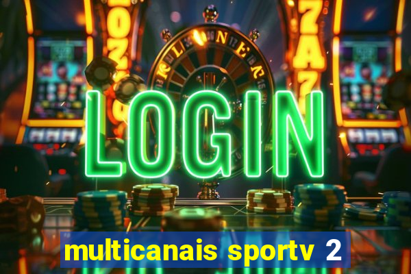 multicanais sportv 2